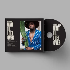 洋楽 High Maintenance CDS Durand Jones - Wait Til I Get Over — Grimey's New & Preloved